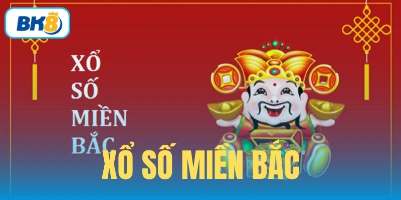 xổ số miền Bắc